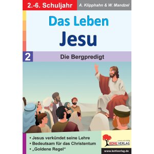 Die Bergpredigt - Das Leben Jesu