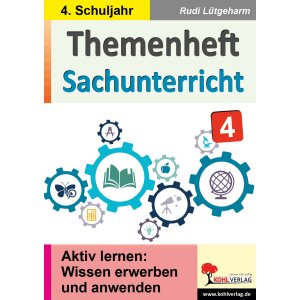 Sachunterricht Themenheft Klasse 4