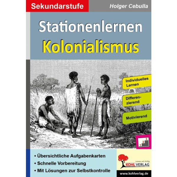 Kolonialismus - Stationenlernen ab Klasse 7