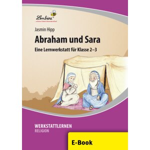 Abraham und Sara - Lernwerkstatt Religion 2. und 3. Klasse