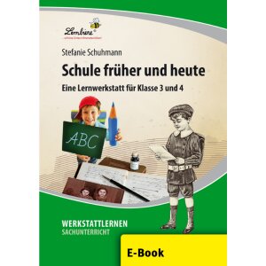 Schule früher und heute- 3. und 4. Klasse (PDF)