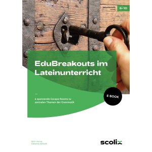 EduBreakouts im Lateinunterricht - Grammatik Klassen 5-10
