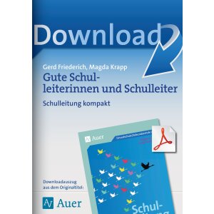 Gute Schulleiterinnen und Schulleiter - Schulleitung kompakt