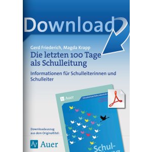 Die letzten 100 Tage Schulleitung - Schulleitung kompakt