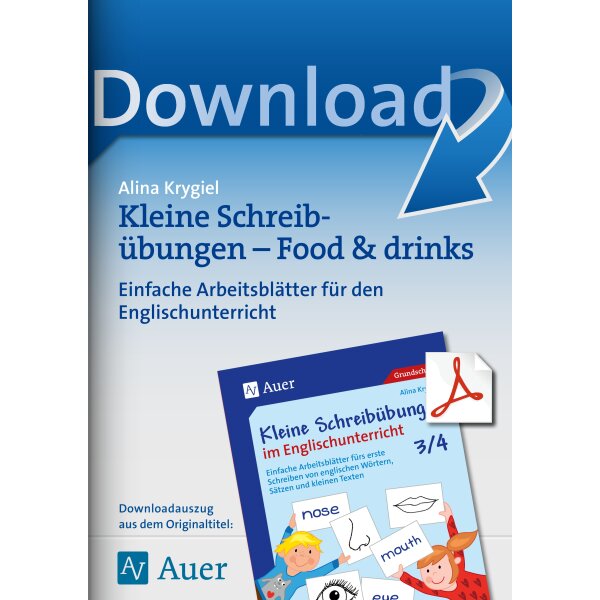 Food and drinks - Kleine Schreibübungen im Englischunterricht Kl. 3/4