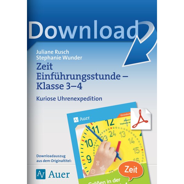 Kuriose Uhrenexpedition - Zeit -Einführungsstunde Klasse 3-4