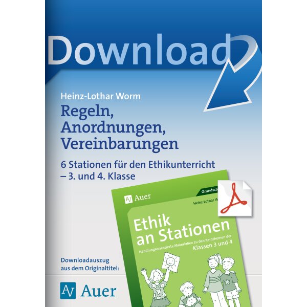 Regeln, Anordnungen, Vereinbarungen - Ethik an Stationen Kl. 3/4