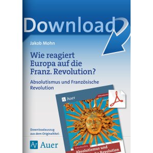 Wie reagiert Europa auf die Französische Revolution?...