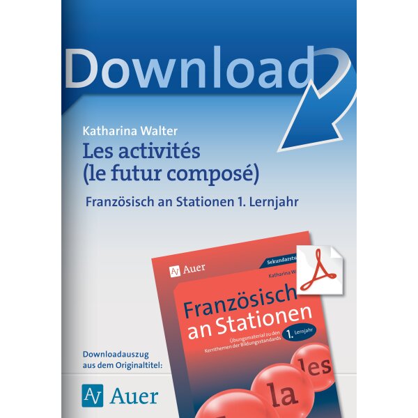 Les activités (le futur composé) - Französisch an Stationen: 1. Lernjahr