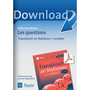 Les questions - Französisch an Stationen: 1. Lernjahr