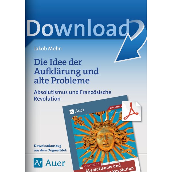 Die Idee der Aufklärung und alte Probleme Kl. 7-9