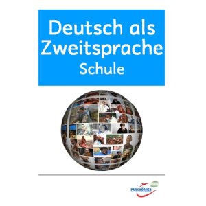 Deutsch als Zweitsprache Grundlagen: Schule (Schullizenz)