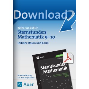 Leitidee Raum und Form - 4 Sternstunden Mathematik Kl. 9/10