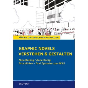 Bruchlinien - Drei Episoden zum NSU. Graphic Novels...