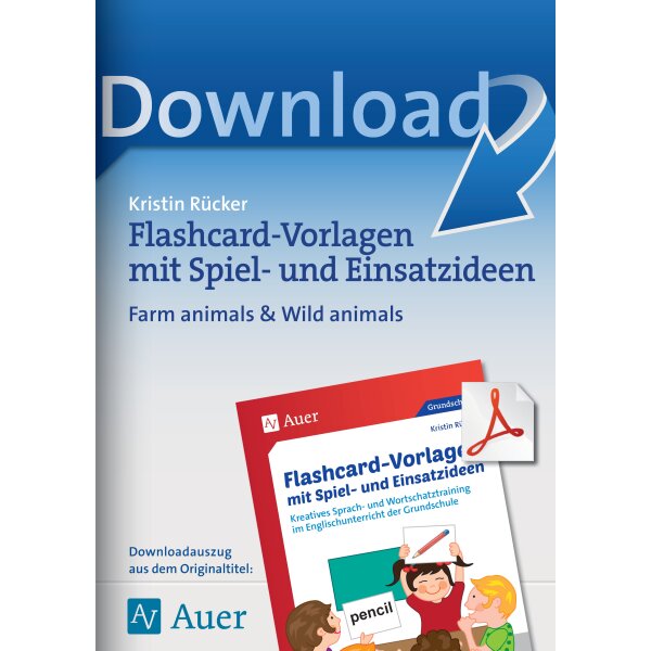 Flashcards-Vorlagen mit Spiel- und Einsatzideen - Farm animals & Wild animals