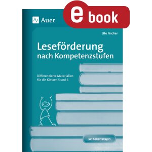 Leseförderung nach Kompetenzstufen Kl. 5/6