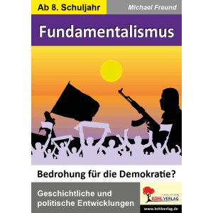 Fundamentalismus - Bedrohung für die Demokratie?