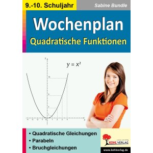 Wochenplan Quadratische Funktionen - 9./10. Klasse