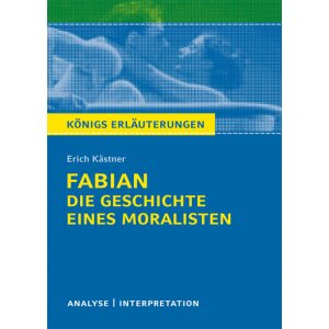 E. Kästner: Fabian. Die Geschichte eines Moralisten...