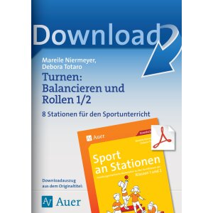 Turnen: Balancieren und Rollen - Sport an Stationen Kl. 1/2