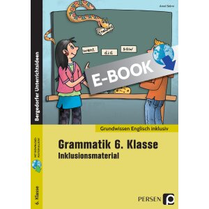 Grammatik 6. Klasse - Inklusionsmaterial Englisch