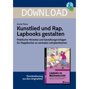 Kunstlied und Rap - Lapbooks im Musikunterricht Kl. 7/8