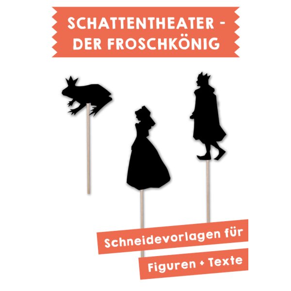 Der Froschkönig - Schattentheater