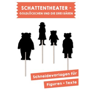 Goldlöckchen und die drei Bären - Schattentheater