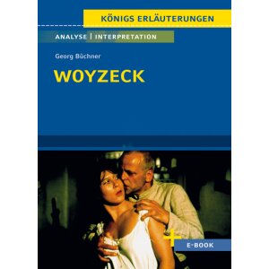 G. Büchner: Woyzeck - Textanalyse und Interpretation