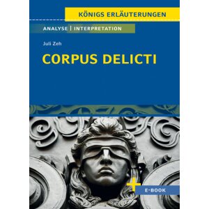 J. Zeh: Corpus Delicti - Interpretation und Analyse