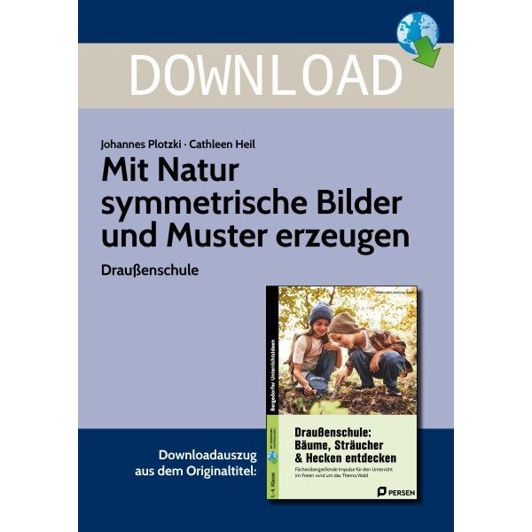 Mit Natur symmetrische Bilder und Muster erzeugen - Draußenschule