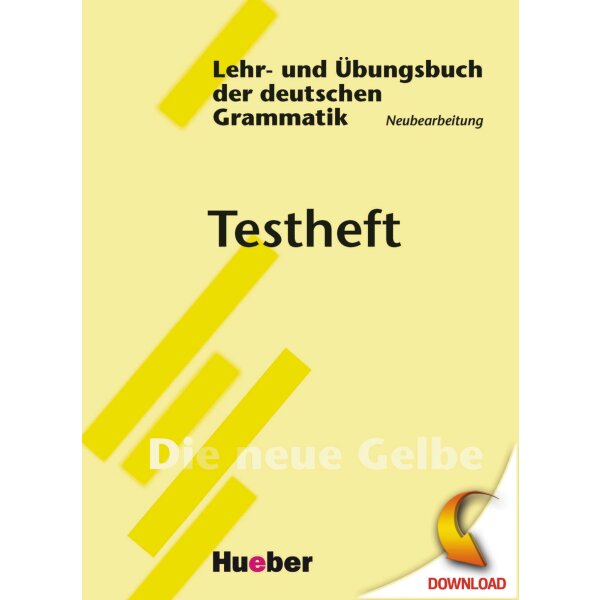 Testheft zum Lehr- und Übungsbuch der deutschen Grammatik