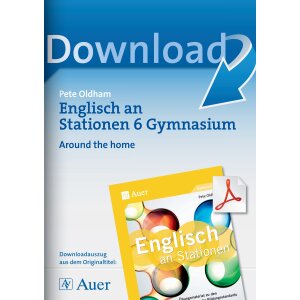 Around the home - Englisch an Stationen am Gymnasium Kl. 6