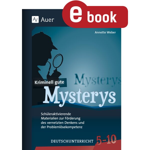 Kriminell gute Mysterys im Deutschunterricht Klasse 5-10