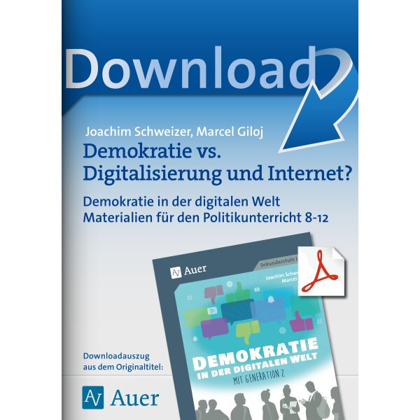 Demokratie vs. Digitalisierung und Internet? - Politik Klasse 8-12