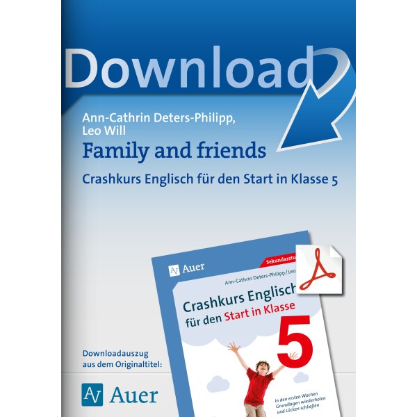 Family and friends -  Crashkurs Englisch für den Start in Kl. 5