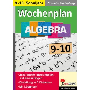 Wochenplan Algebra - Klasse 9/10