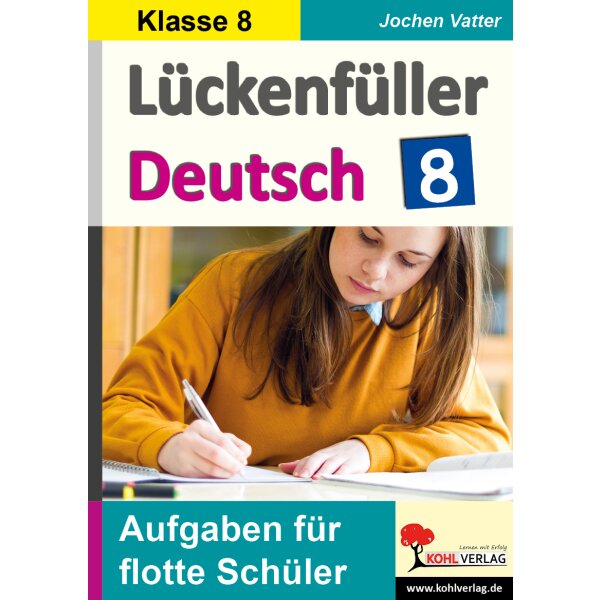 Lückenfüller Deutsch - Klasse 8