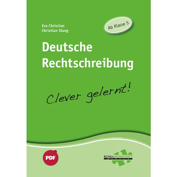 Deutsche Rechtschreibung - Clever gelernt