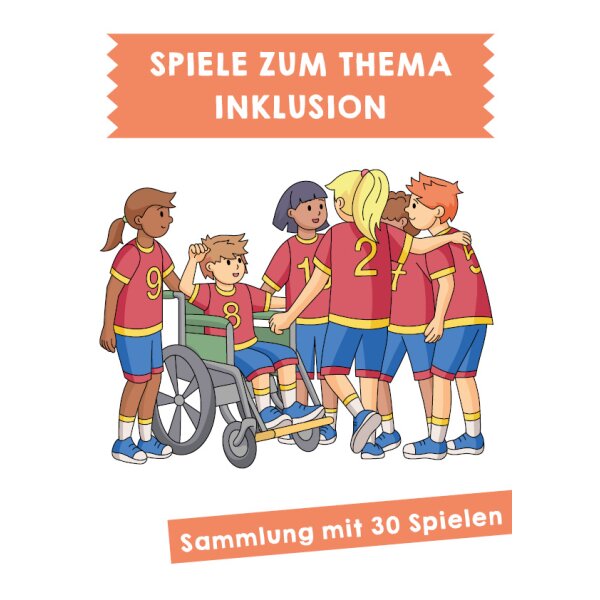 Spiele rund um das Thema Inklusion