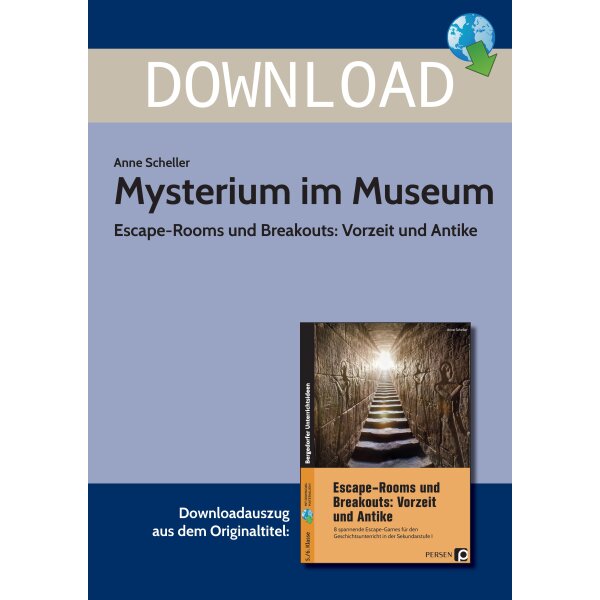 Mysterium im Museum - Escape-Rooms und Breakouts zu Vorzeit und Antike