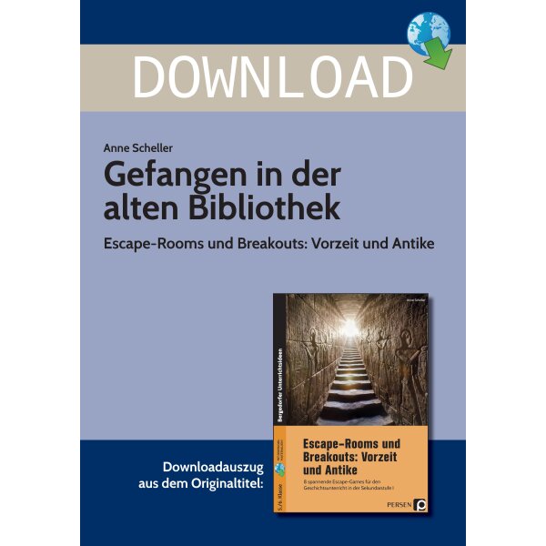 Gefangen in der alten Bibliothek - Escape-Rooms und Breakouts zu Vorzeit und Antike