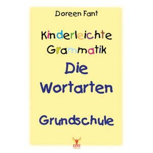 Die Wortarten - Kinderleichte Grammatik (Grundschule)