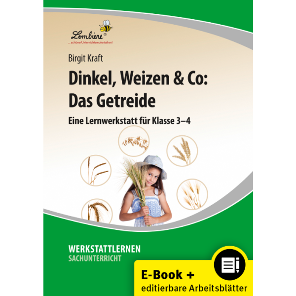 Dinkel, Weizen und Co: Das Getreide (Klassen 3/4)