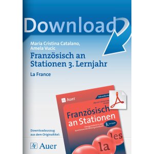 La France -  Französisch an Stationen 3. Lernjahr