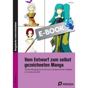 Vom Entwurf zum selbst gezeichneten Manga