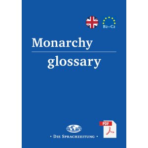 Glossary Monarchy - Vokabelsammlung