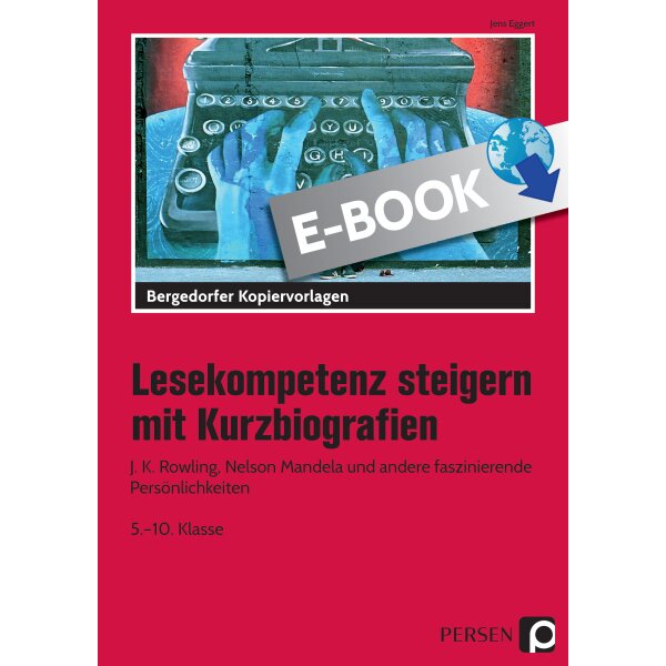 Lesekompetenz steigern mit Kurzbiografien