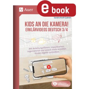 Erklärvideos Deutsch 3/4 - Kids an die Kamera!