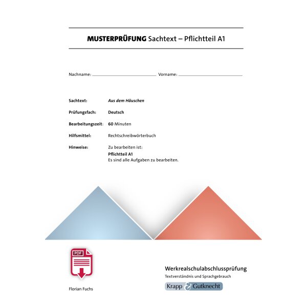 Werkrealschule Musterprüfung Sachtext A1 - Aus dem Häuschen